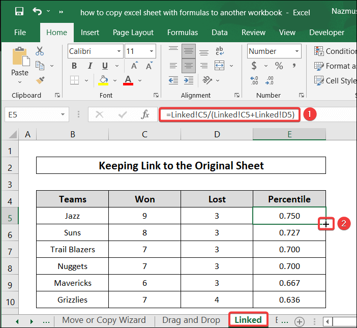 Keeping Link to the Original Sheet to Copy Excel Sheet with Formulas to another workbook